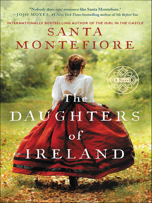 Title details for The Daughters of Ireland by Santa Montefiore - Wait list